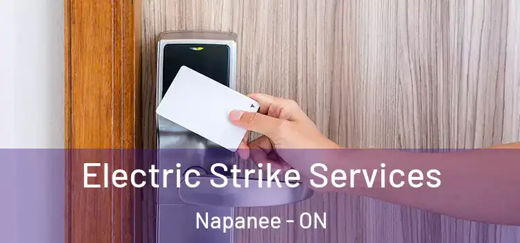 Electric Strike Services Napanee - ON
