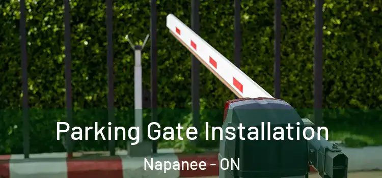 Parking Gate Installation Napanee - ON