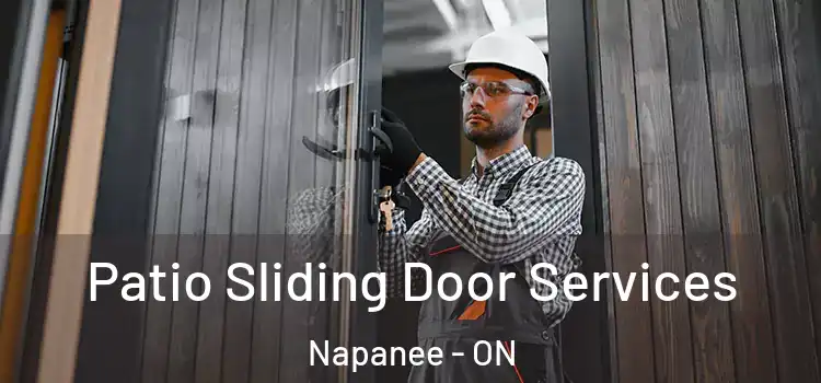 Patio Sliding Door Services Napanee - ON